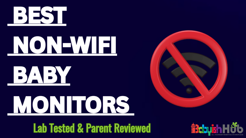 Best Non-WiFi Baby Monitor reviews