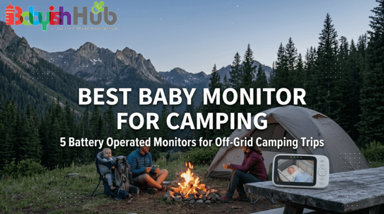 Best baby monitor for camping
