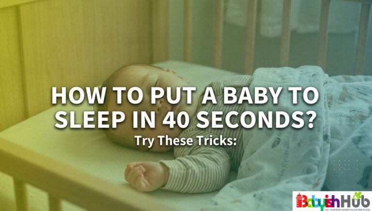 how to put a baby to sleep in 40 seconds