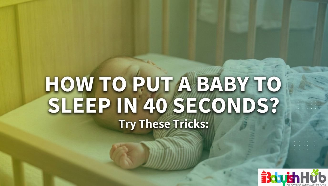 how to put a baby to sleep in 40 seconds
